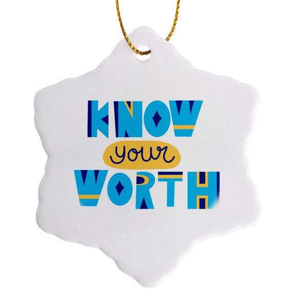 3drose, Image of Quote Know Your Worth, 3 inch Snowflake Porcelain Ornament