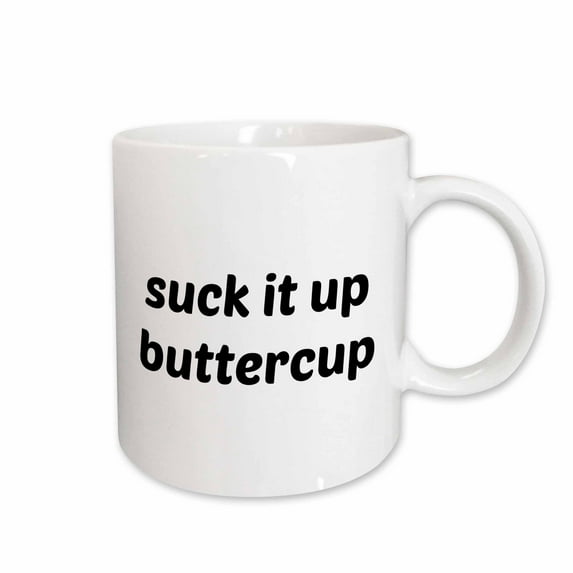 3drose, Image of Suck It Up Buttercup Quote, 15oz Mug