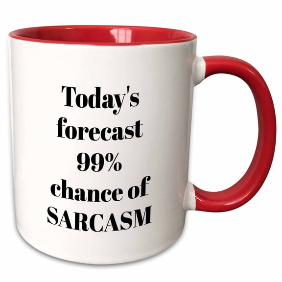3drose, Image of Todays Forecast 99 Chance of Sarcasm Quote, 15oz Two-tone Red Mug