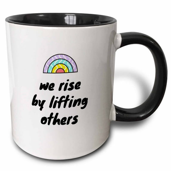 3drose, Image of We Rise by Lifting Others, 11oz Two-tone Black Mug