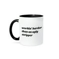 thumbnail image 1 of 3dRose, Image of Workin Harder Than An Ugly Stripper Quote, 15oz Two-Tone Black Mug, 1 of 7