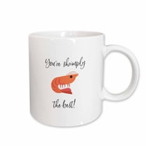 3drose, Image of Youre Shrimply the Best, 11oz Mug