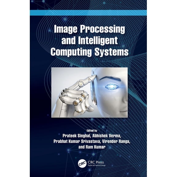 Image Processing and Intelligent Computing Systems, (Hardcover)