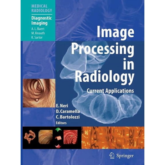 Image Processing in Radiology: Current Applications, (Paperback)