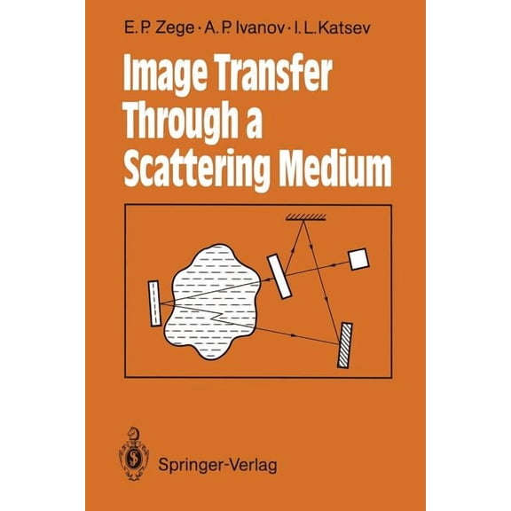 Image Transfer Through a Scattering Medium, (Paperback)