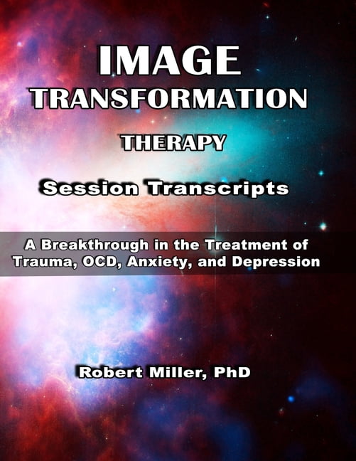 Image Transformation Therapy Image Transformation Therapy Session ...