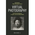 thumbnail image 1 of Image Virtual Photography: Artificial Intelligence, In-Game, and Extended Reality, (Paperback), 1 of 1