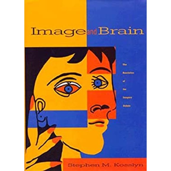 Pre-Owned Image and Brain: The Resolution of the Imagery Debate (Hardcover) 0262111845 9780262111843