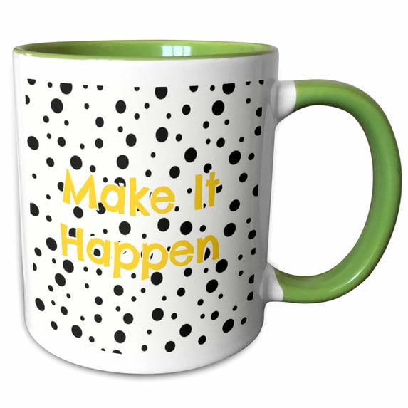 Image of Make It Happen Polka Dots Quote 15oz Two-Tone Green Mug mug-292757-12