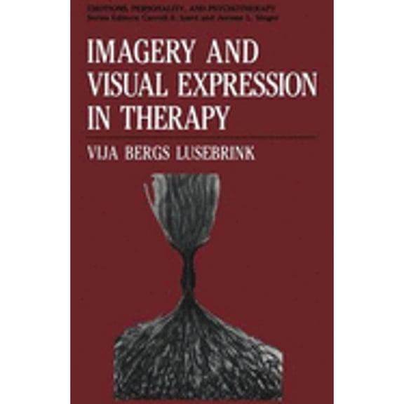 Pre-Owned Imagery and Visual Expression in Therapy (Hardcover) 0306434539 9780306434532