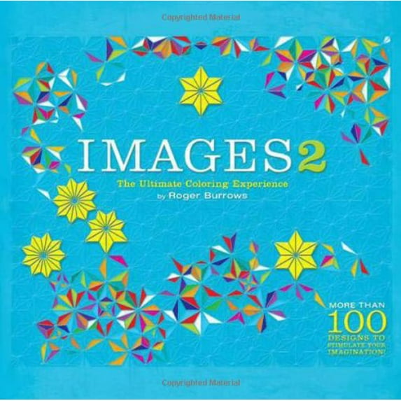 Pre-Owned Images 2: The Ultimate Coloring Experience (Paperback) 0762439092 9780762439096
