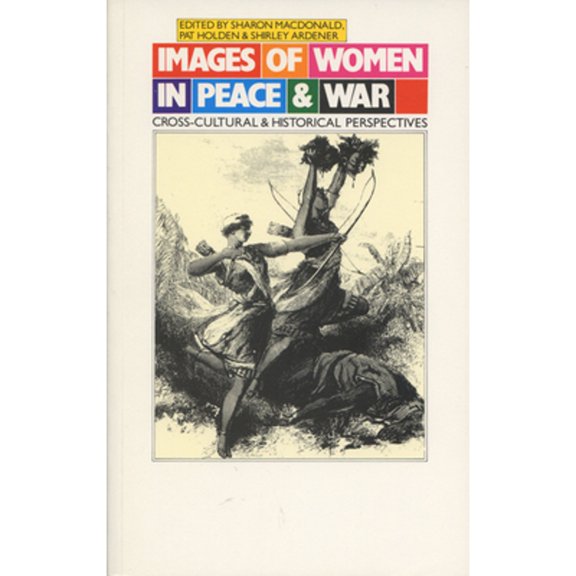Pre-Owned Images of Women in Peace & War Paperback