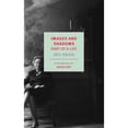 thumbnail image 1 of Pre-Owned Images and Shadows: Part of a Life (Paperback) 1681373653 9781681373652, 1 of 1