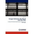 thumbnail image 1 of Images between the Word and the Film (Paperback), 1 of 1