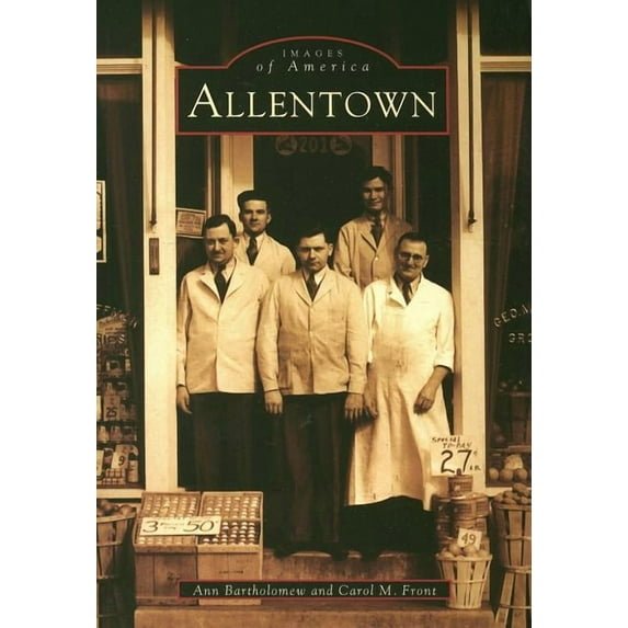 Images of America: Allentown (Paperback)