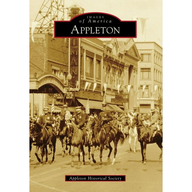 Images of America: Appleton (Paperback)
