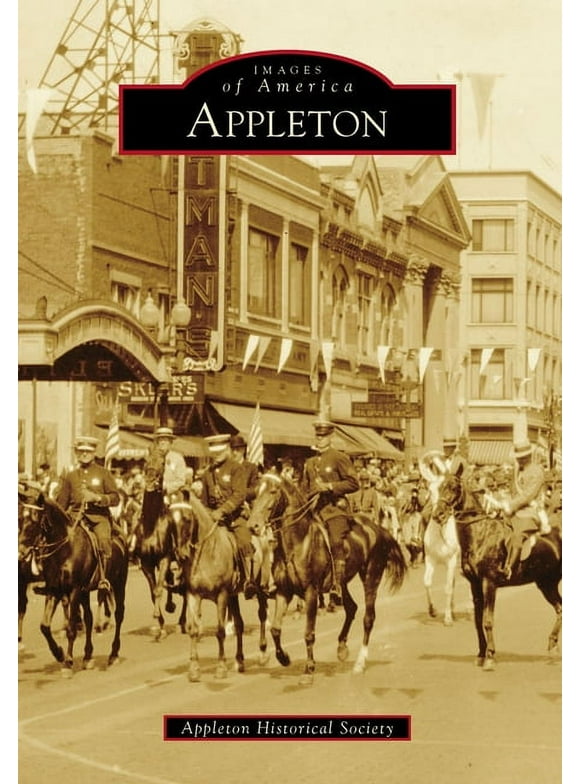 Images of America: Appleton (Paperback)