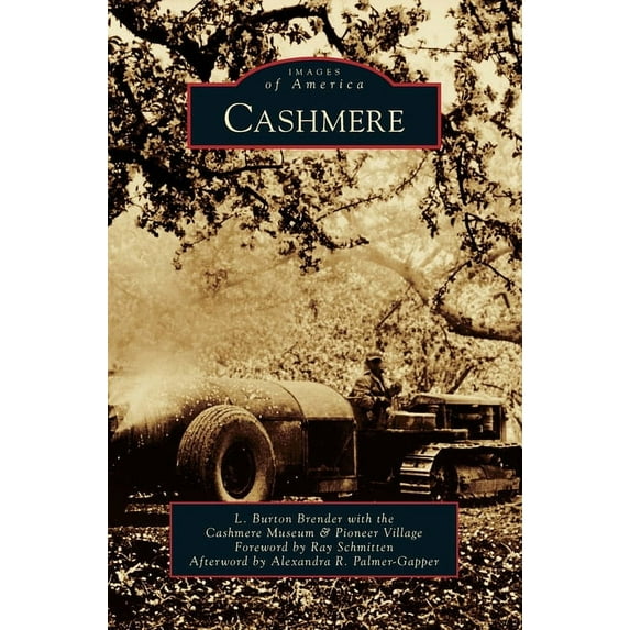 Images of America (Arcadia Publishing): Cashmere (Hardcover)