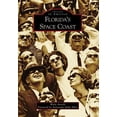 thumbnail image 1 of Images of America (Arcadia Publishing): Florida's Space Coast (Paperback), 1 of 1