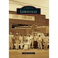 thumbnail image 1 of Images of America (Arcadia Publishing): Lewisville (Paperback), 1 of 1