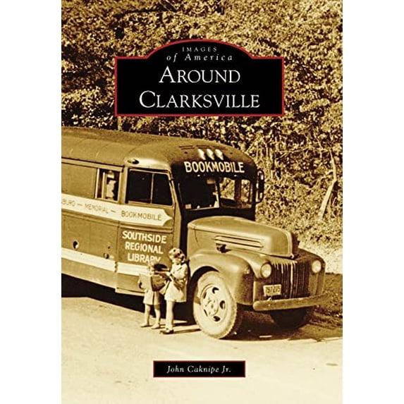 Pre-Owned Around Clarksville (Paperback) 0738567922 9780738567921