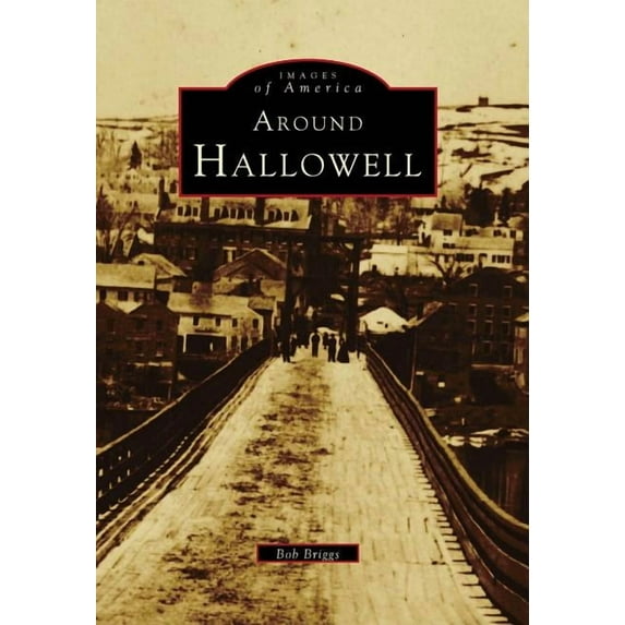 Around Hallowell Paperback