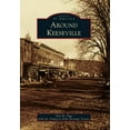 thumbnail image 1 of Images of America: Around Keeseville (Paperback), 1 of 1