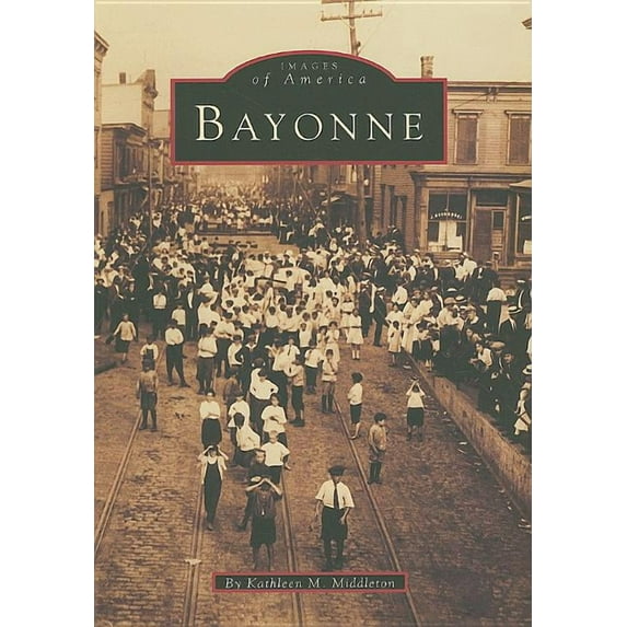 Images of America: Bayonne (Paperback)