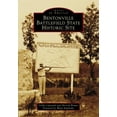 thumbnail image 1 of Images of America Bentonville Battlefield State Historic Site, (Paperback), 1 of 1