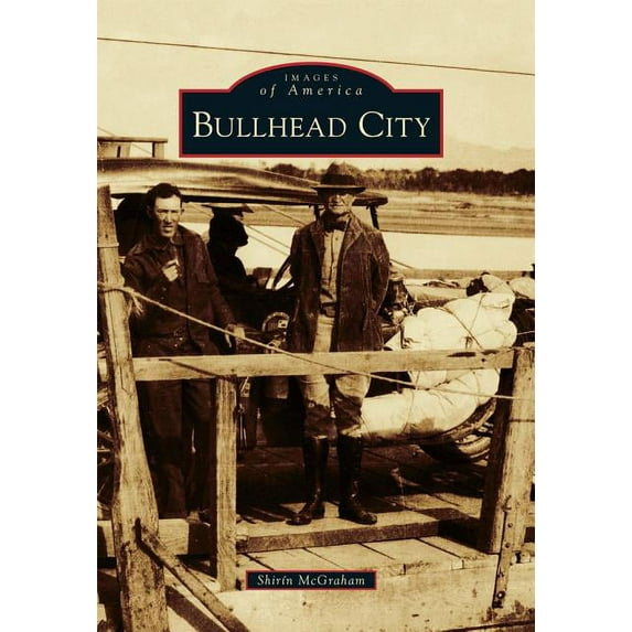 Images of America Bullhead City, (Paperback)