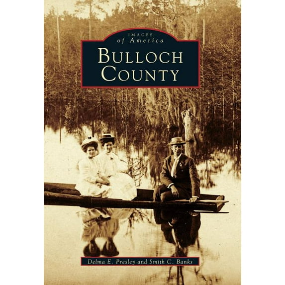 Images of America: Bulloch County (Paperback)