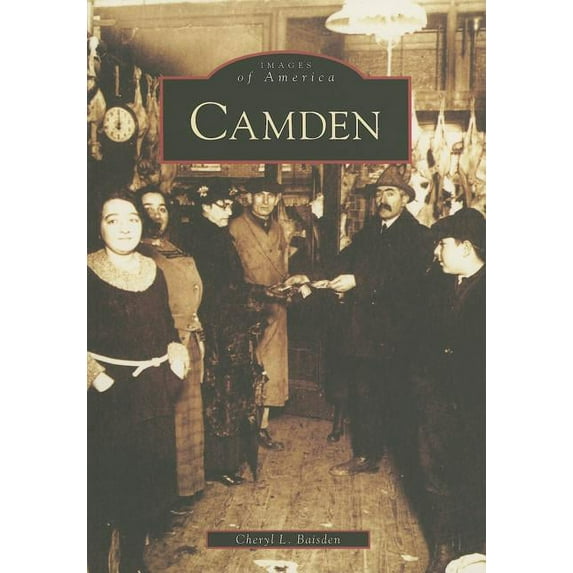 Images of America: Camden (Paperback)
