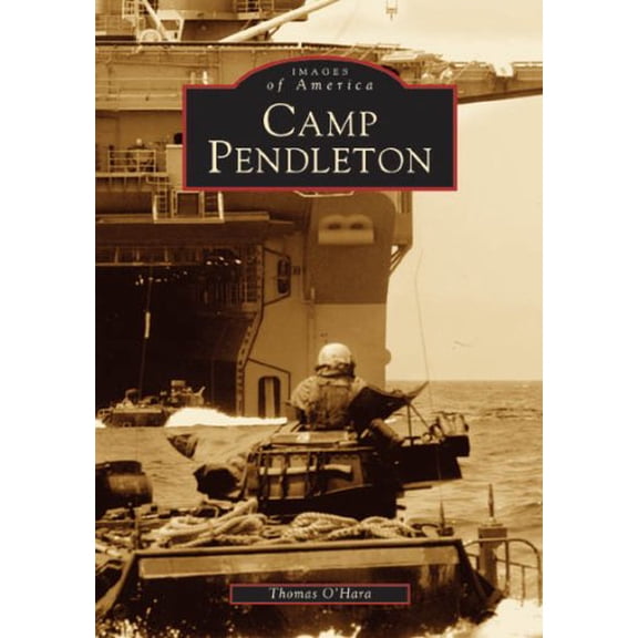 Pre-Owned Camp Pendleton (Paperback) 0738529826 9780738529820