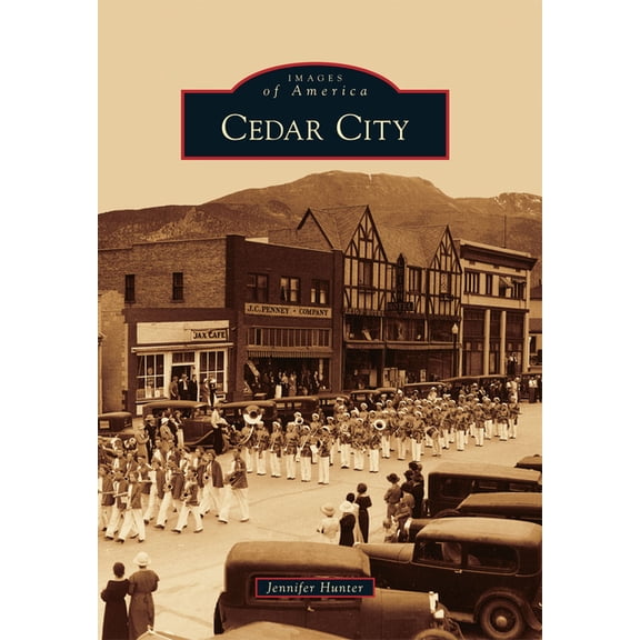 Images of America Cedar City, (Paperback)