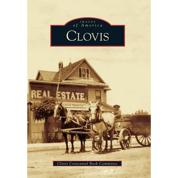 Images of America: Clovis (Paperback)