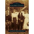 thumbnail image 1 of Images of America: Columbia County (Paperback), 1 of 1