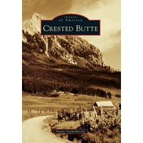 Images of America Crested Butte, (Paperback)