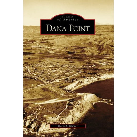 Pre-Owned Dana Point (Paperback) 0738547328 9780738547329