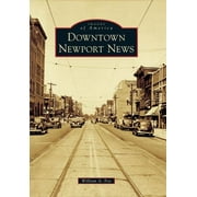 Images of America: Downtown Newport News (Paperback)