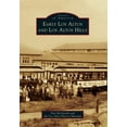 thumbnail image 1 of Images of America: Early Los Altos and Los Altos Hills (Paperback), 1 of 1
