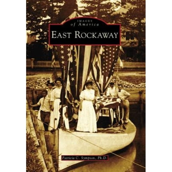 Pre-Owned East Rockaway (Paperback) 0738565407 9780738565408
