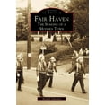 thumbnail image 1 of Images of America: Fair Haven : The Making of a Modern Town (Paperback), 1 of 1