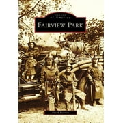 Images of America: Fairview Park (Paperback)