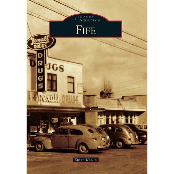 Pre-Owned Images of America: Fife (Paperback)