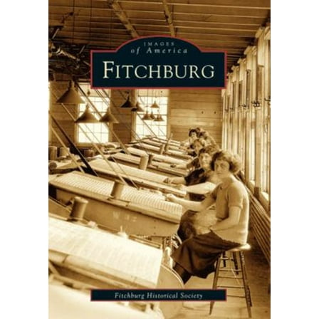 Pre-Owned Fitchburg (Paperback) 0738537578 9780738537573