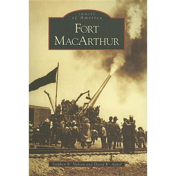 Images of America: Fort MacArthur (Paperback)
