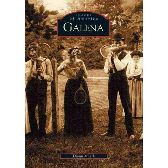 Images of America: Galena, Illinois (Paperback)