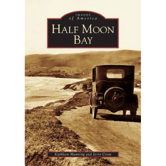 Pre-Owned Half Moon Bay (Paperback) 073852963X 9780738529639