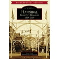 thumbnail image 1 of Images of America: Hannibal : Bluff City Memories, 1819-2019 (Paperback), 1 of 1