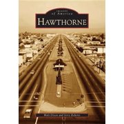 Images of America Hawthorne, Paperback